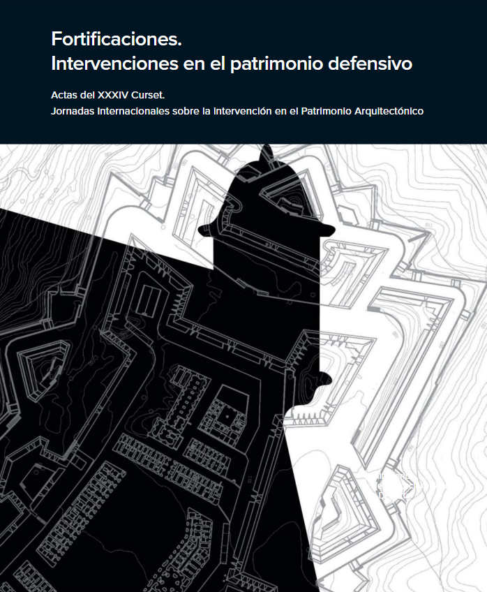 llibre fortificaciones, intervenciones en el patrimonio defensivo